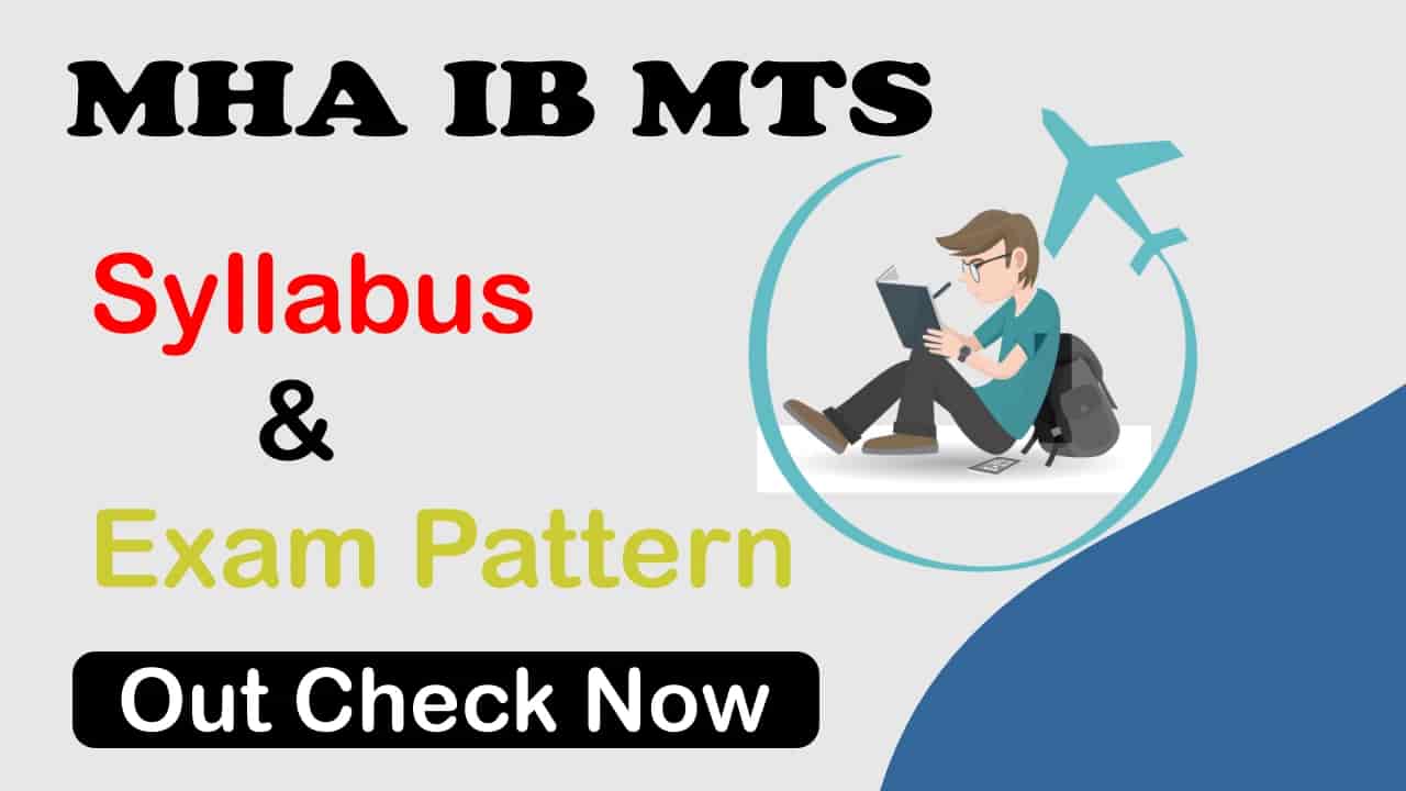 MHA IB MTS Syllabus & Exam Pattern 2025 Banner Image