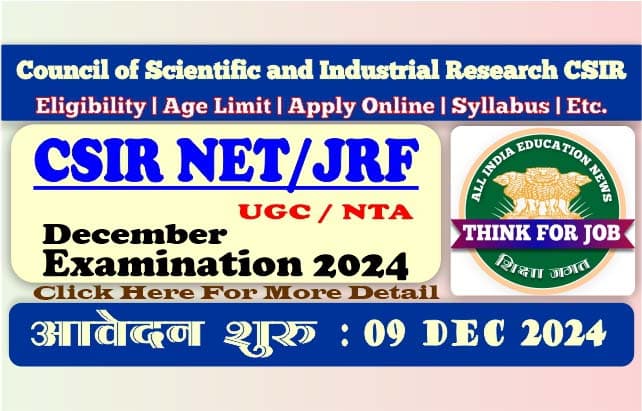 CSIR NET Dec 2024 JRF Exam: Apply Online and Check Eligibility