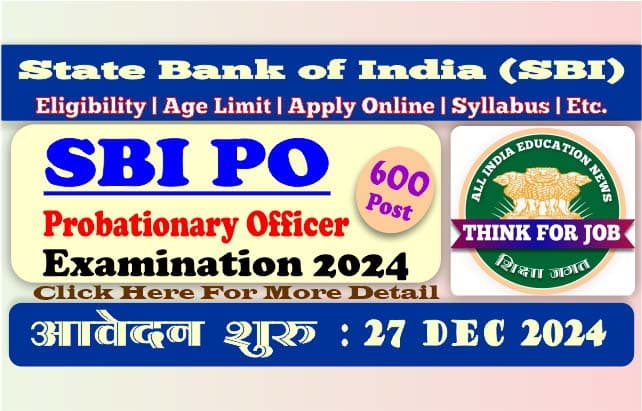 SBI Probationary Officers PO Online Form 2024 | 600 Post